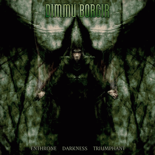 Dimmu Borgir : Enthrone Darkness Triumphant